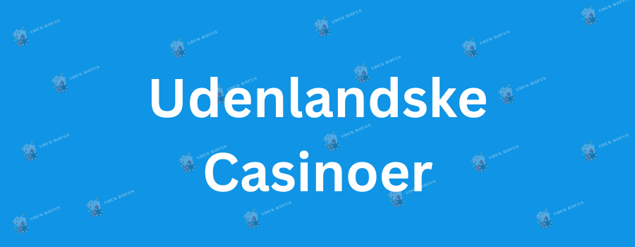 Casino Online Uden om Rufus En Guide til Spilleoplevelser