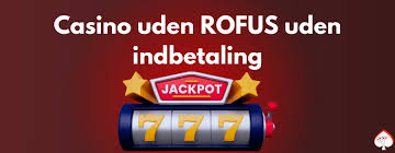 De Bedste Online Casinoer Uden Rufus