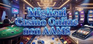 Scopri i Nuovi Casino Non AAMS Opportunità e Vantaggi 1172934800