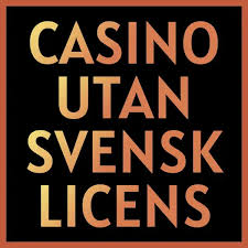 Casino Utan Svensk Licens En Guide till Spel på Utländska Sajter
