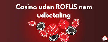 Casinoer Uden Rufus Find Dine Favoritter
