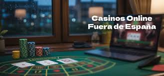 Explorando Casinos Fuera de España Diversión y Oportunidades