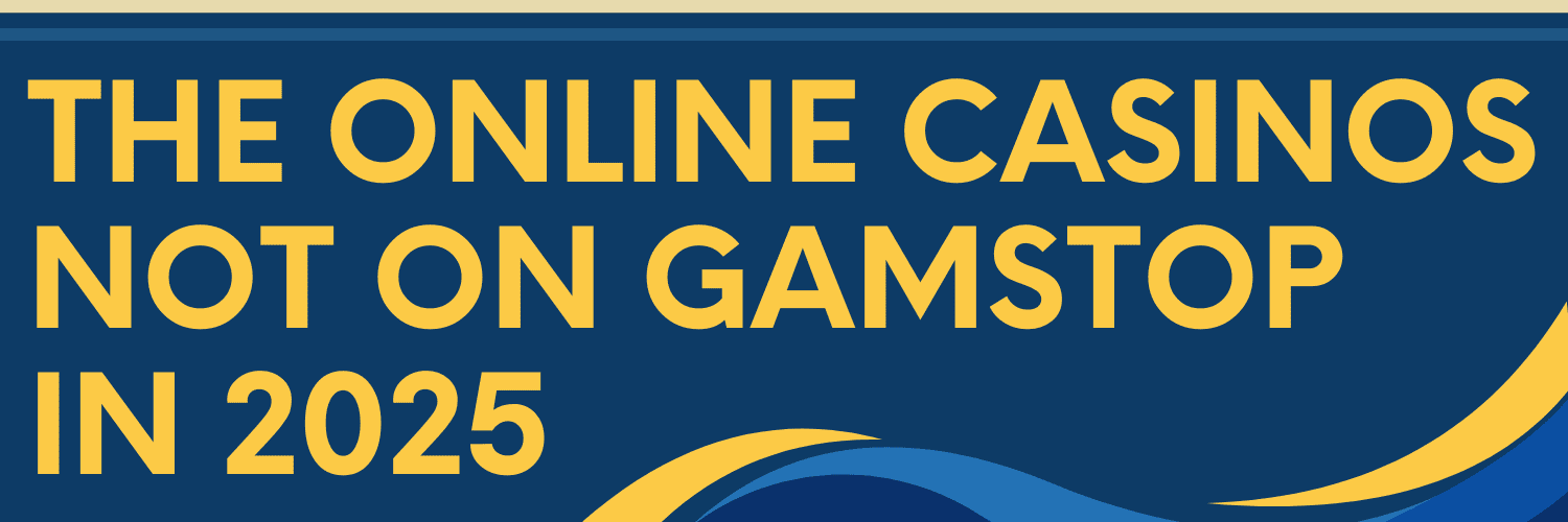 Exploring UK Casino Sites Not on GamStop A Comprehensive Guide